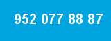 952 077 88 87